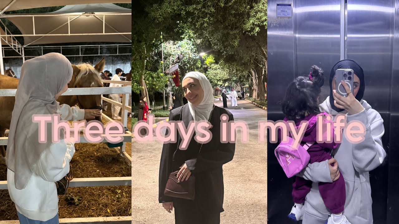 Three days in my life🐎🌿✨🇧🇭👭🤍