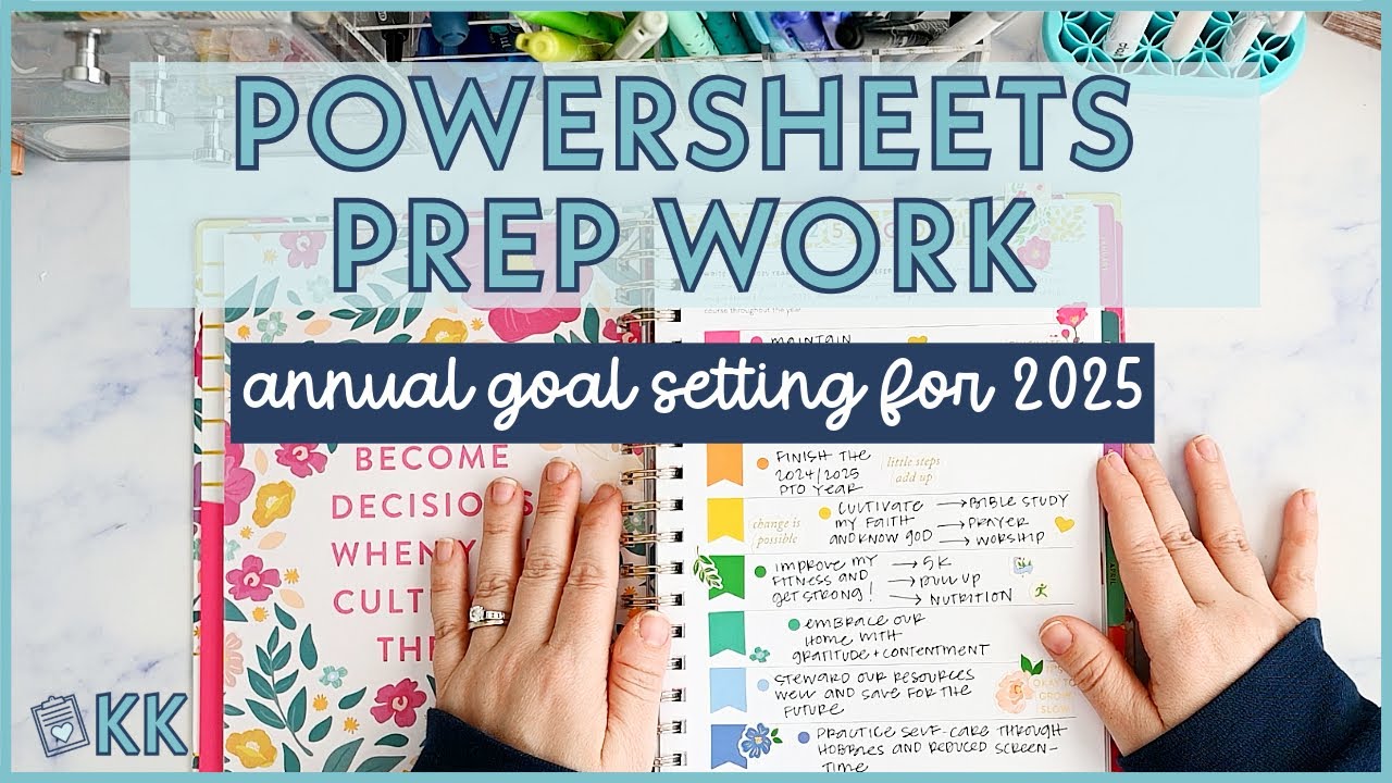 PowerSheets Prep Work  2025 Annual Goals in my Cultivate What Matters Goal Setting Planner