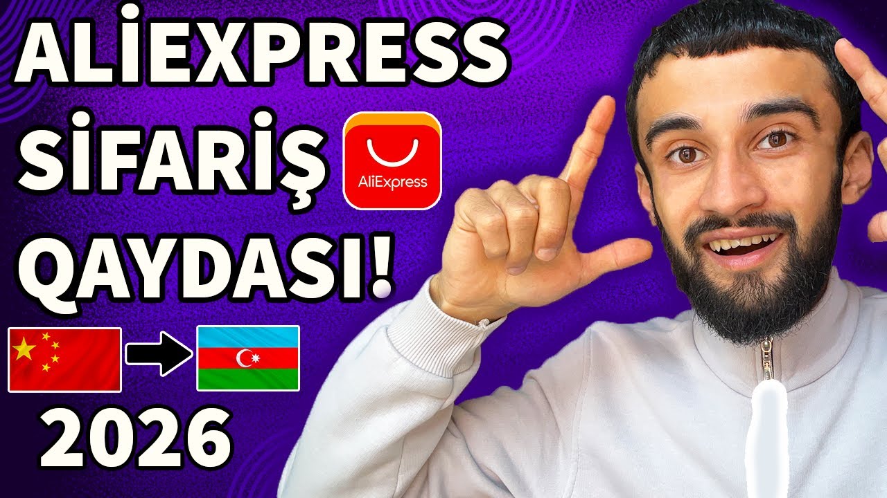ALİEXPRESS SİFARİŞ QAYDASI 2026 | aliexpress nece sifaris edilir