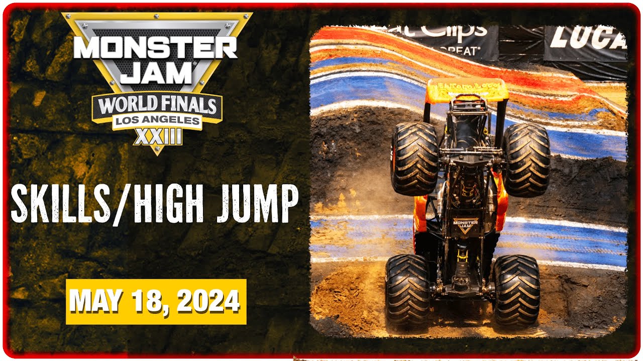 Monster Jam World Finals XXIII 2-Wheel Skills/High Jump | May 18, 2024 | World Finals 2024