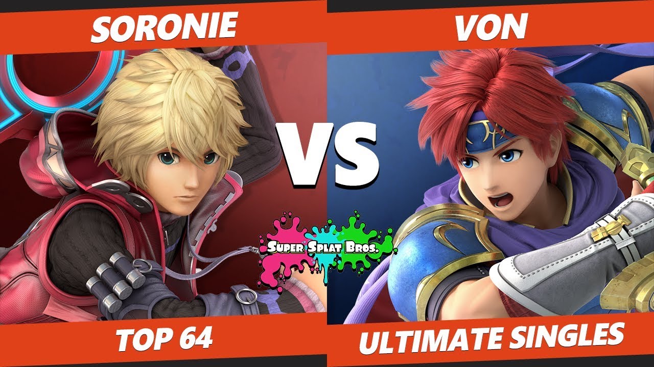 Smash Ultimate Tournament - Soronie (Shulk) Vs. Von (Roy, Donkey Kong) Splat Bros SSBU Top 64