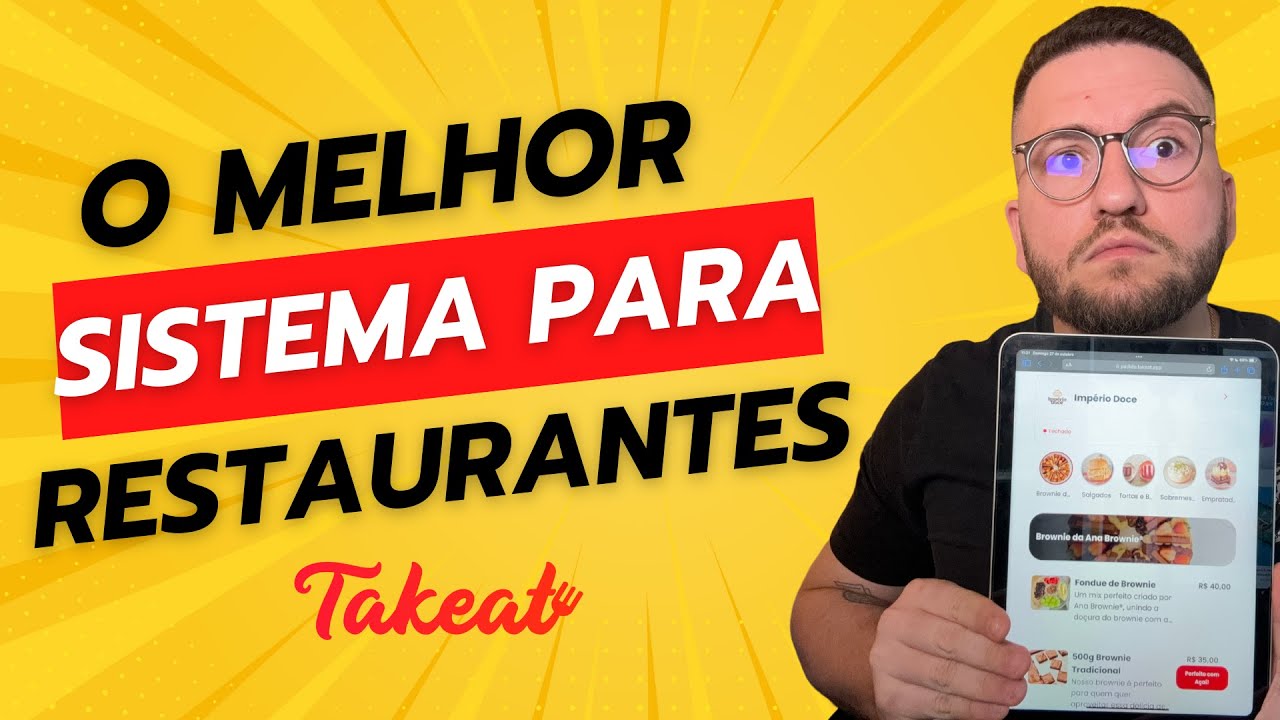 Encontrei o MELHOR sistema para RESTAURANTES e CONFEITARIAS TAKEAT