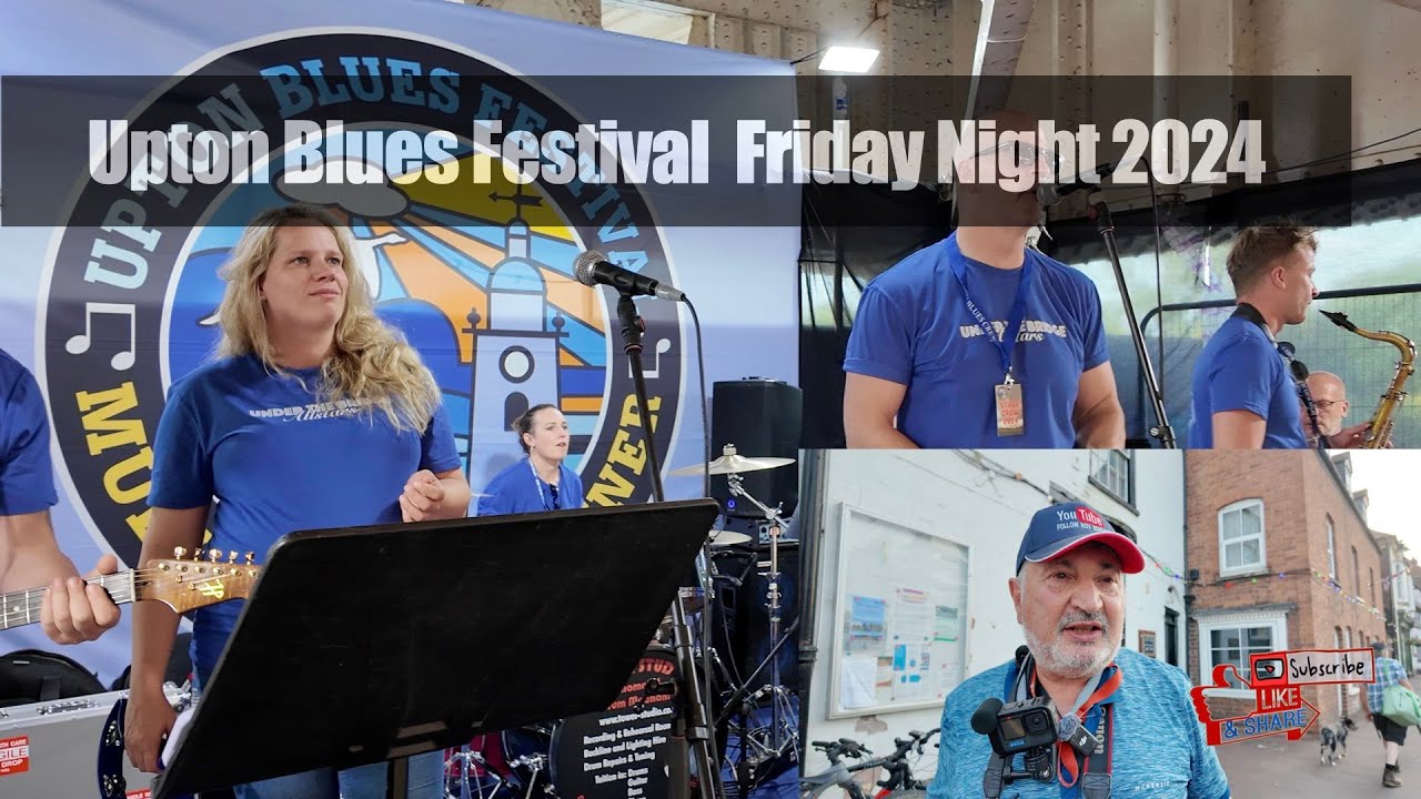 Upton Blues Festival Friday night 19th July 2024