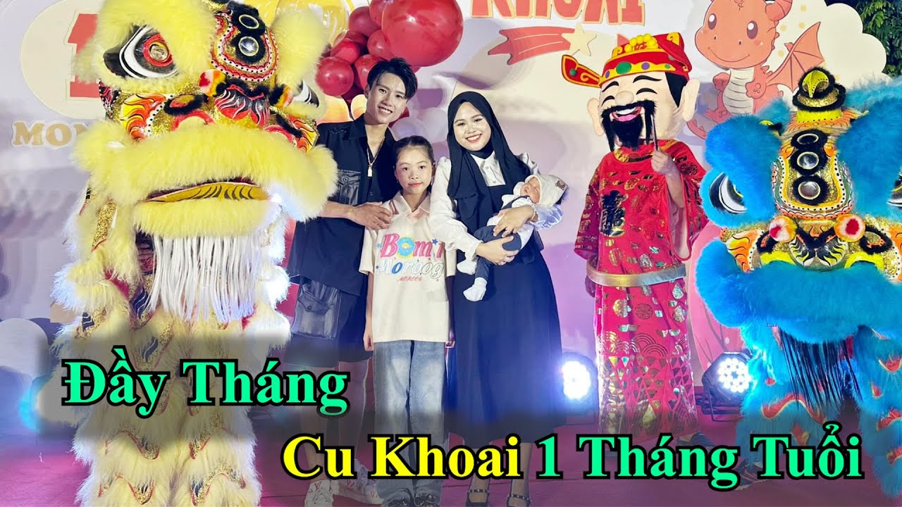 Đầy Tháng Con Trai ( Cu Khoai ) Tròn 1 Tháng Tuổi | Đạt Villa
