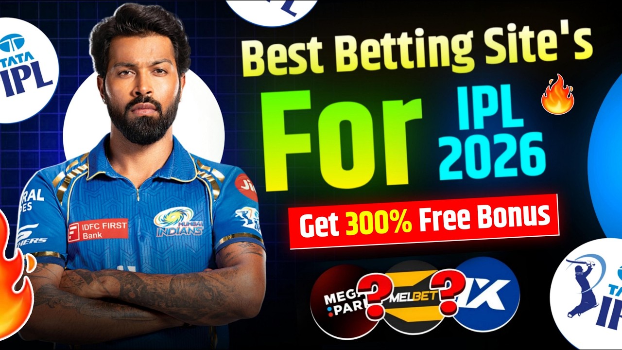 best betting sites for ipl 2026 | best betting sites in india | safety & awareness guide