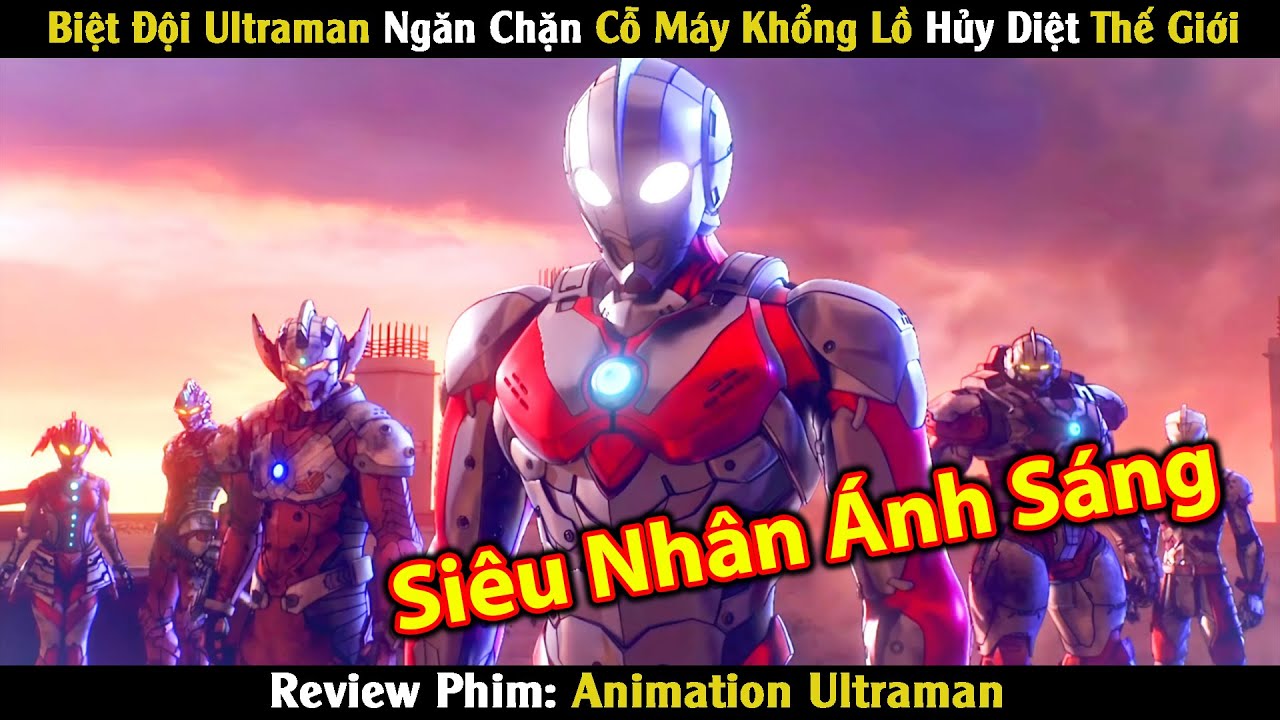 Review Phim: Biệt Đội Ultraman Đối Đầu Cỗ Máy Hủy Diệt Khổng Lồ | Linh San Review