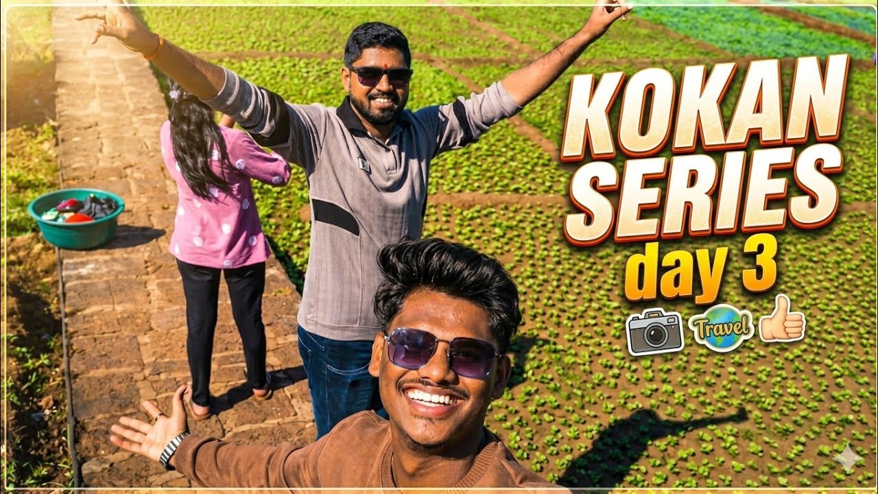 🌴 Kokan Trip Day 3 Vlog | मंदिर दर्शन, निसर्ग आणि मालवण प्रवास 🌊
