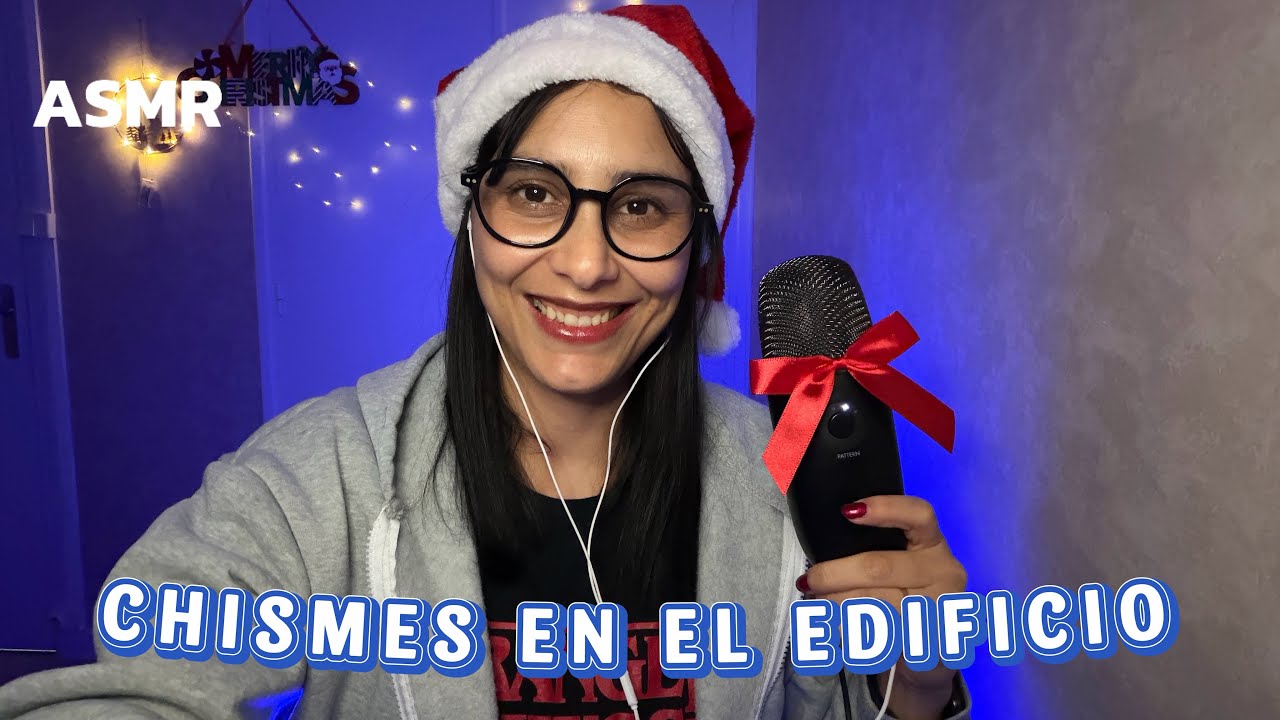 ASMR- CHISMES EN EL EDIFICIO 