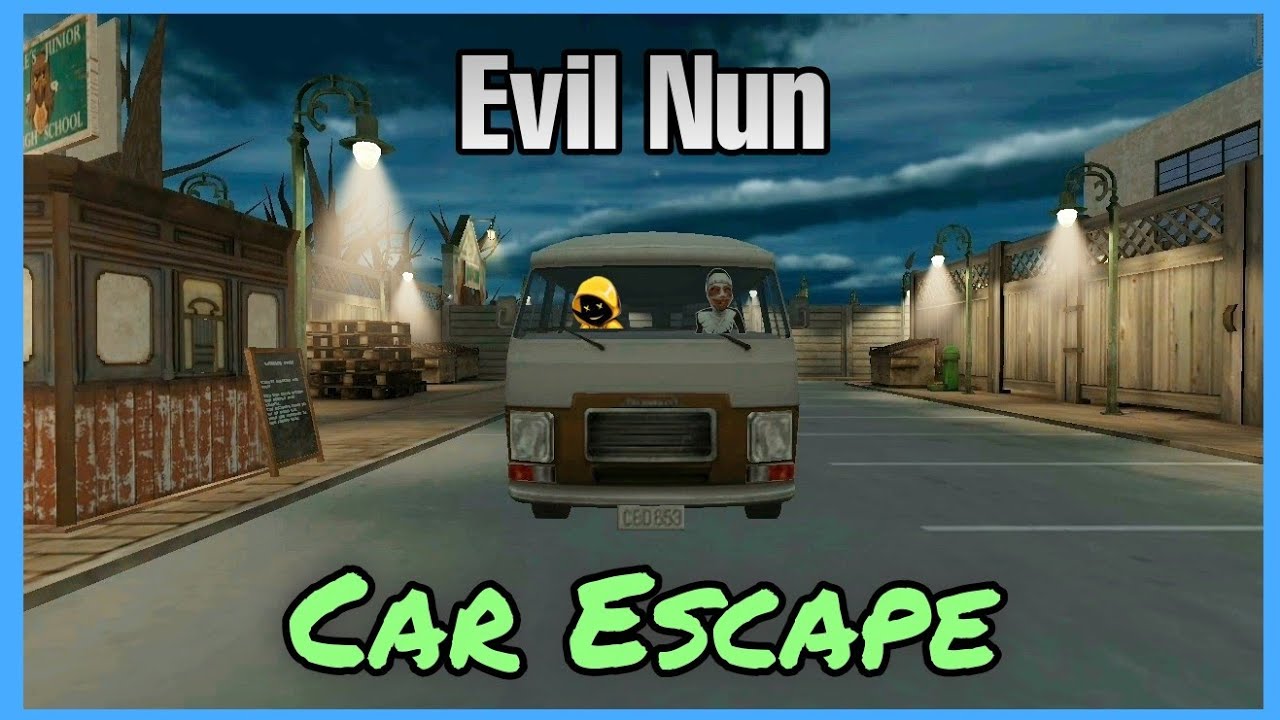 Evil nun car escape || Android gameplay || Evil nun #part 9