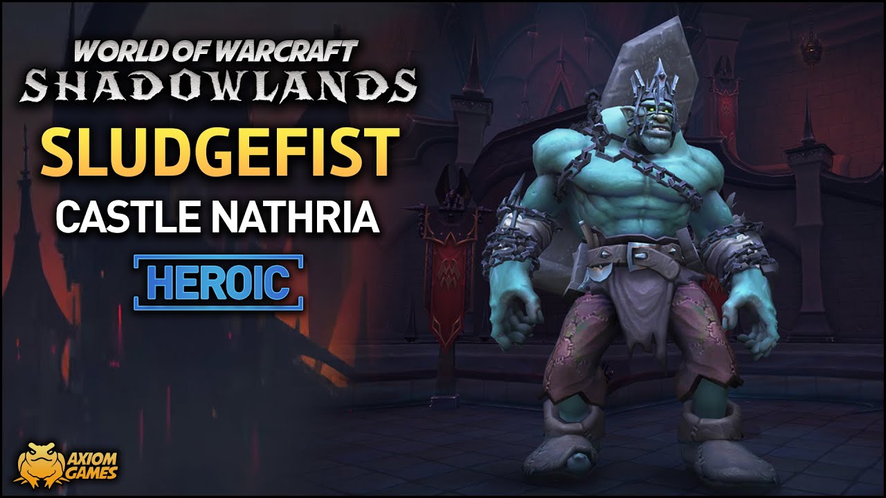 WoW: Shadowlands - Sludgefist Heroic (Castle Nathria)