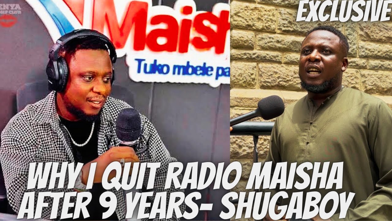 SHUGABOY Comes Clean On QUITTING RADIO MAISHA After 9 Years | Payment | Joins Politics & Farming?