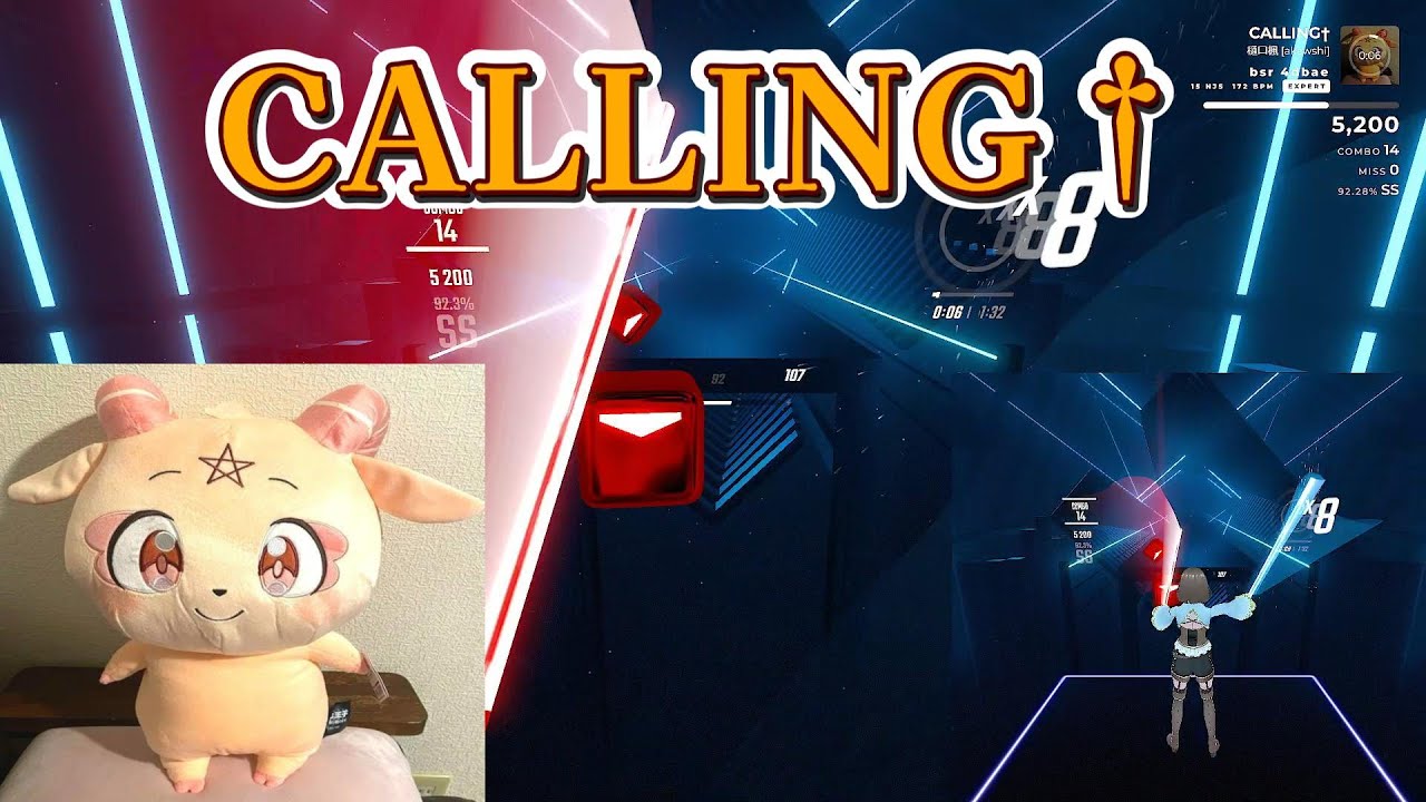 【BeatSaber】　CALLING†