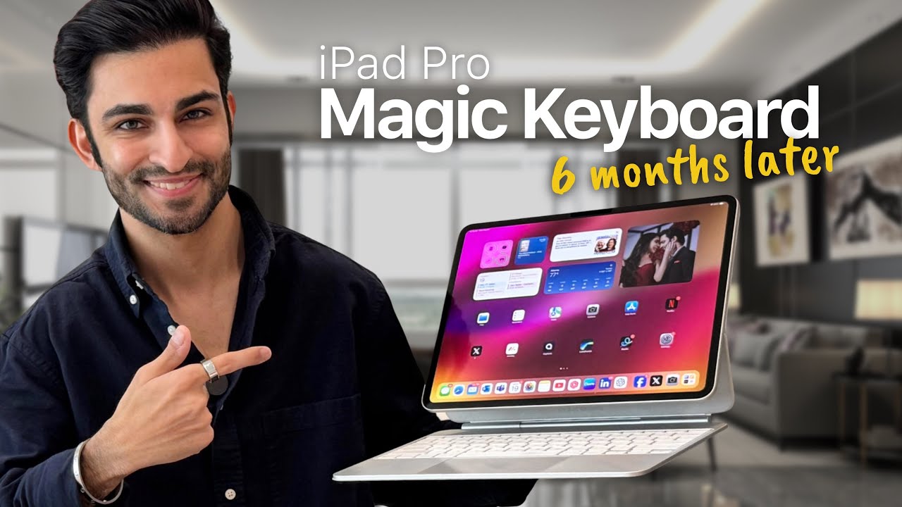 M4 iPad Pro Magic Keyboard after 6 months: What&rsquo;s great & what needs fixing! ✨