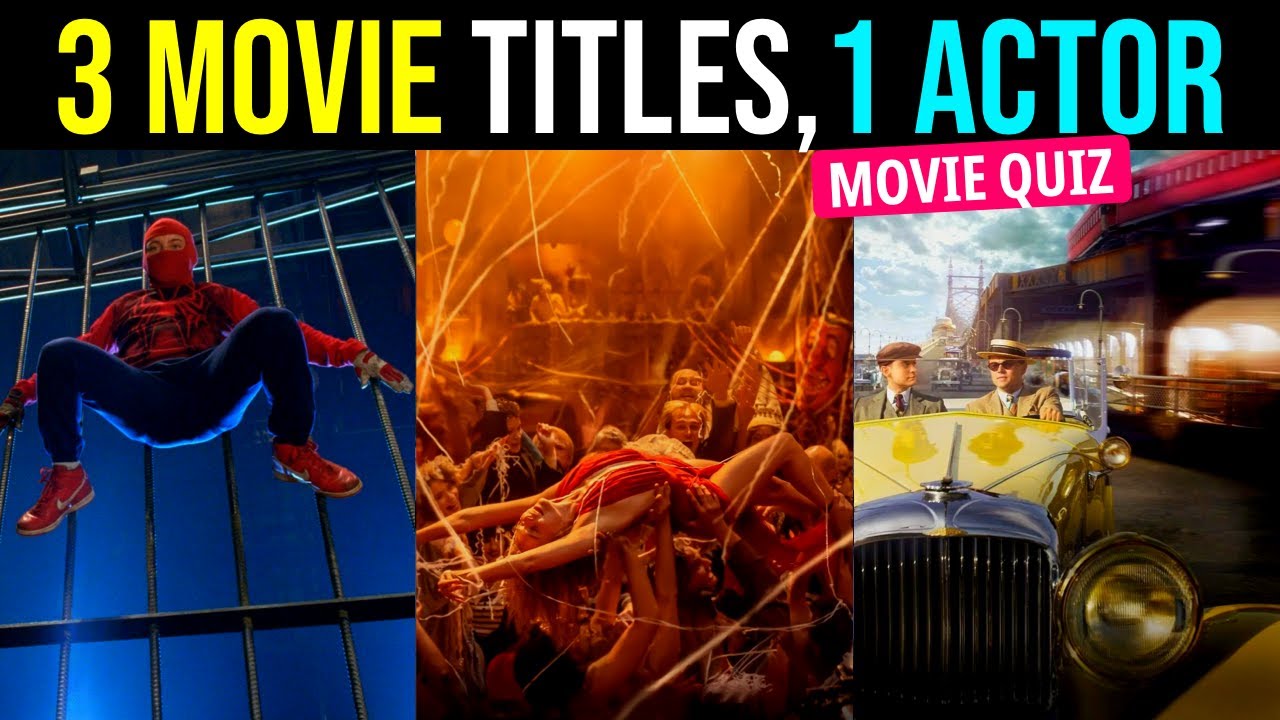 Guess the Actor from Three Movie Titles | Hard Quiz