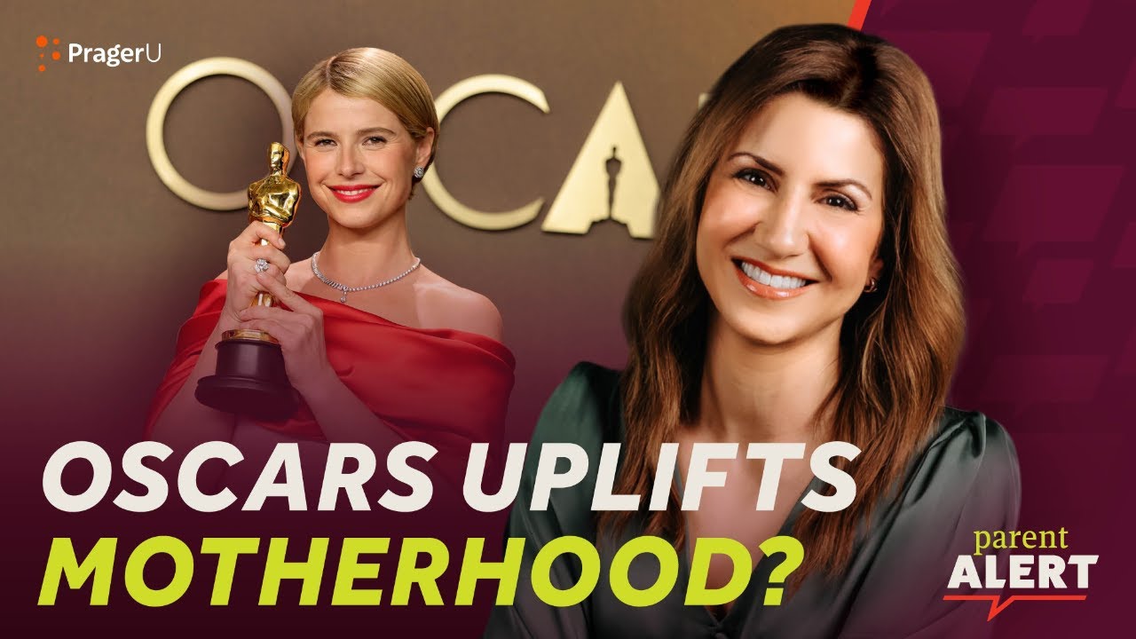 Parent Alert! Oscars Uplifts Motherhood, Teachers Union Activists, CA Classroom Chaos