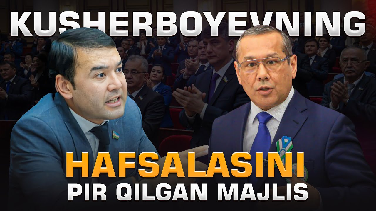 KUSHERBOYEVNING HAFSALASINI PIR QILGAN MAJLIS