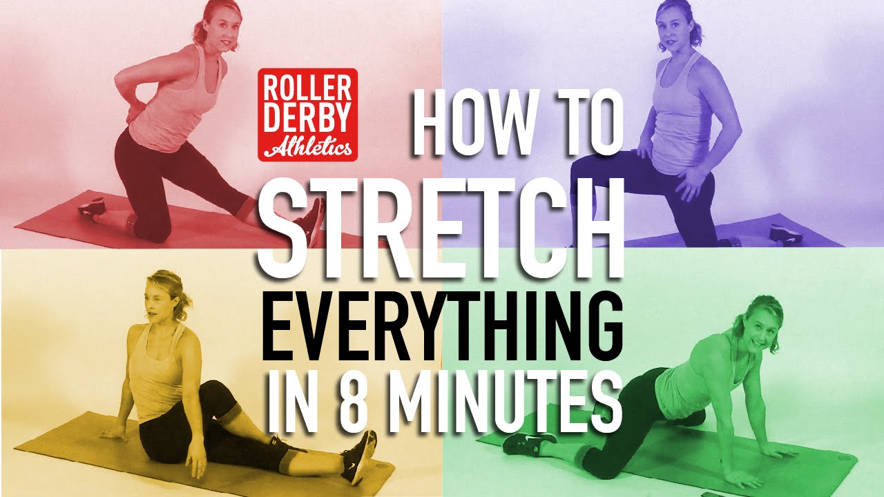 How to Stretch Everything in 8 Minutes