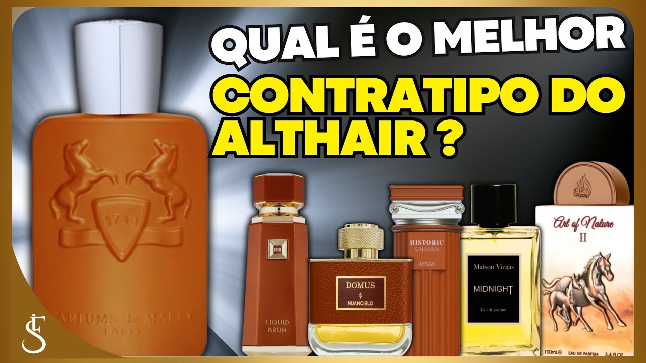QUAL é o MELHOR CONTRATIPO DO ALTHAIR Parfums de Marly | OS LiquidFãs VÂO PIRAR!!! A BATALHA...