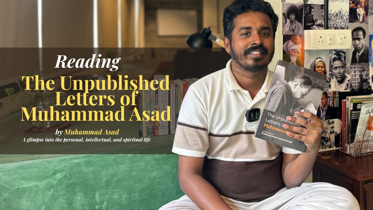The Unpublished Letters of Muhammad Asad | Jalal Ahmed 