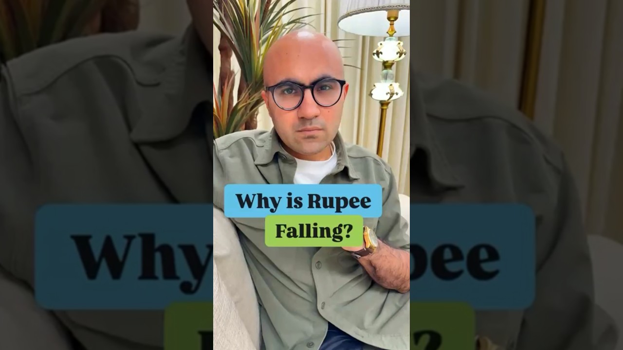 Why is Rupee Falling | Business | Sarthak Ahuja
