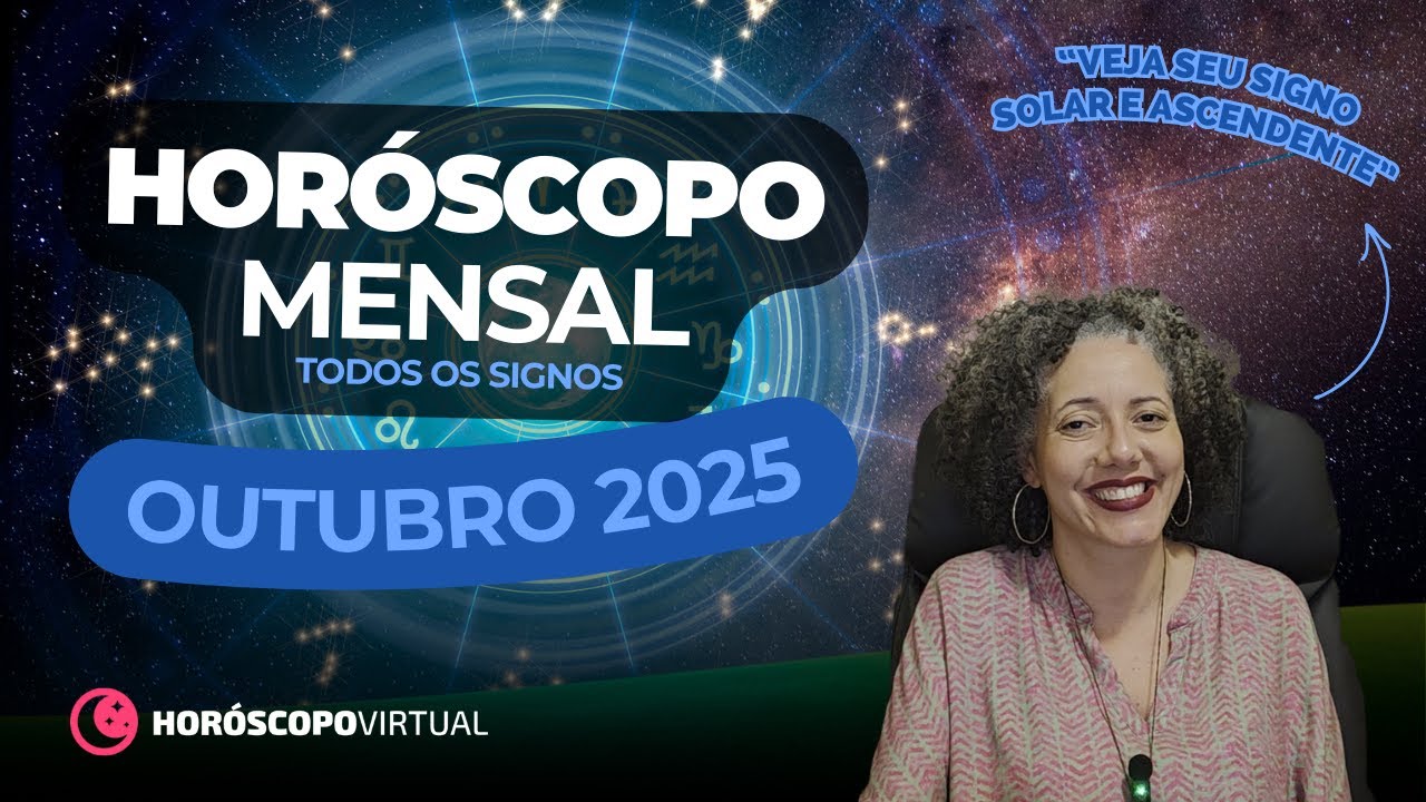 Hor&oacute;scopo Mensal Outubro 2025 para os signos: Faxina Profunda, Ajustes nas Rela&ccedil;&otilde;es e Recome&ccedil;os
