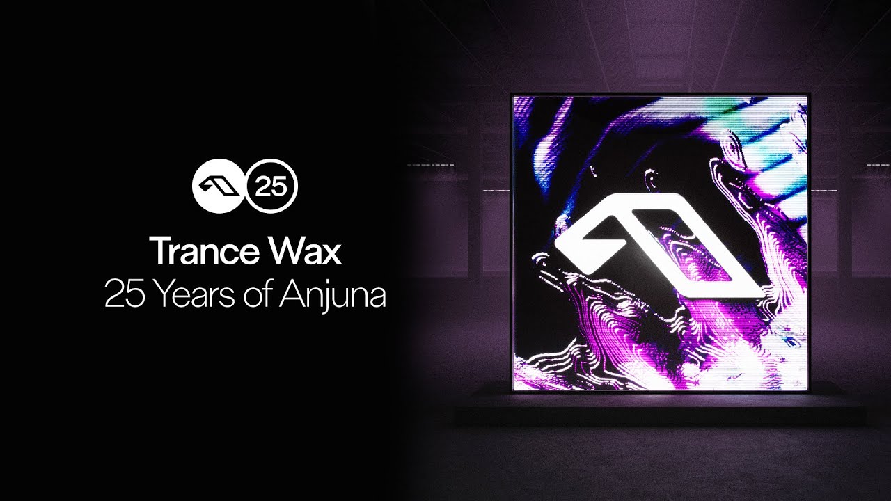 25 Years Of Anjuna Mixed By Trance Wax