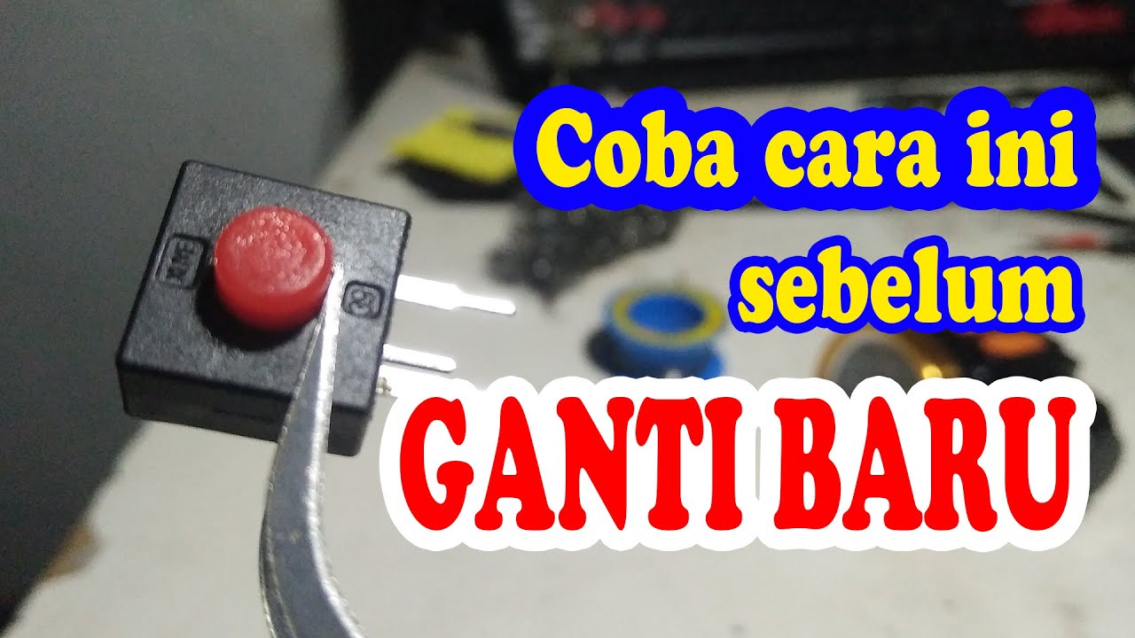 Cara mengganti switch senter bagi pemula