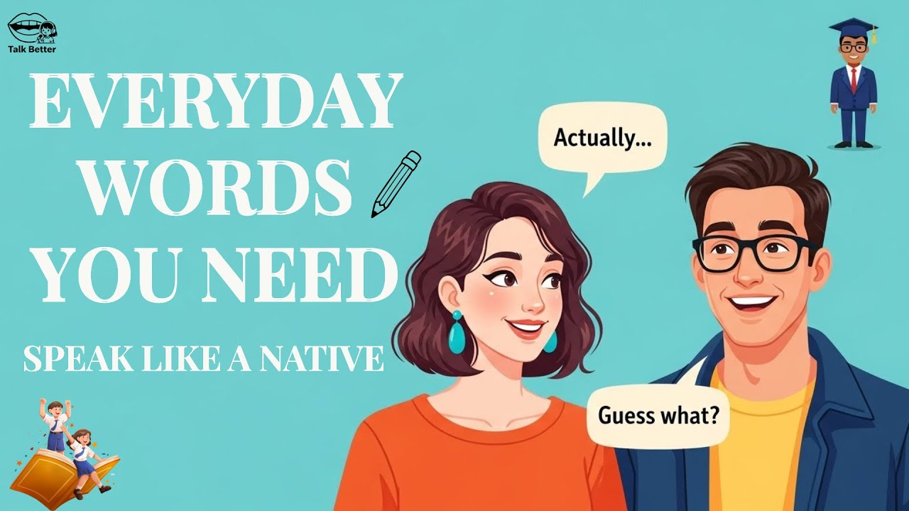 Everyday English Words You MUST Know to Speak Like a NATIVE | English Conversation Practice