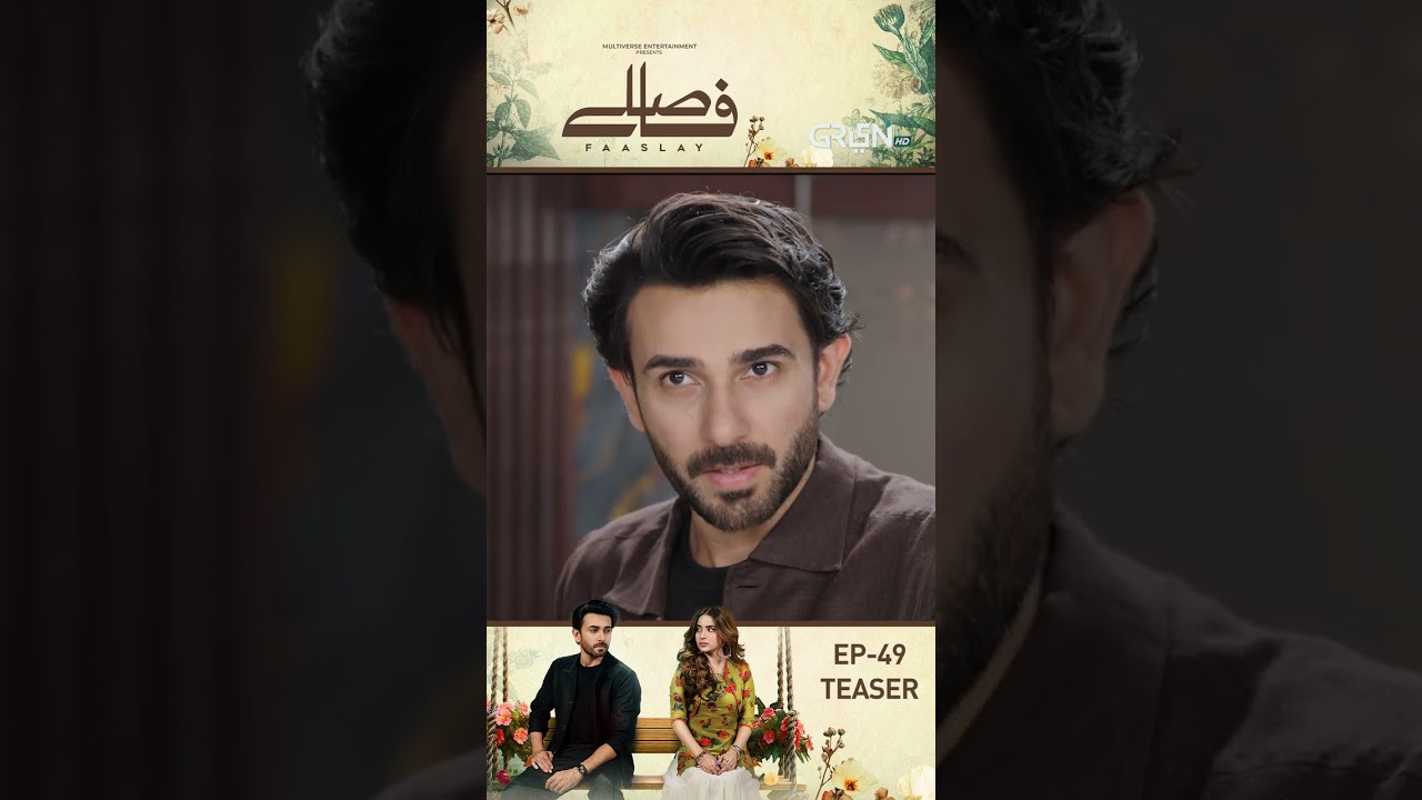 Faaslay Episode 49 | Teaser | #faaslay  #aliansari  #sabooraly