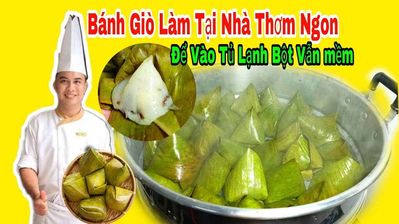 Công Thức Pha Bột Làm BÁNH GIÒ Nhân Thịt Bột Mềm Mịn - Cách Gói Bánh Giò Kiểu Mới