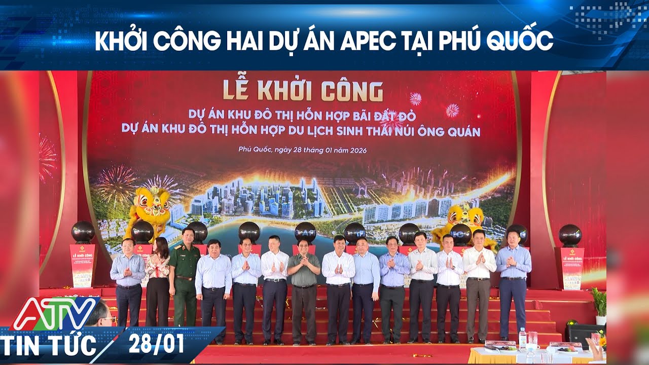 KHỞI CÔNG HAI DỰ ÁN APEC TẠI PHÚ QUỐC