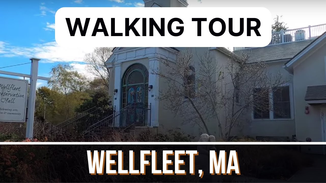Walking Tour of Wellfleet, MA - Cape Cod Town - Street Ambiance