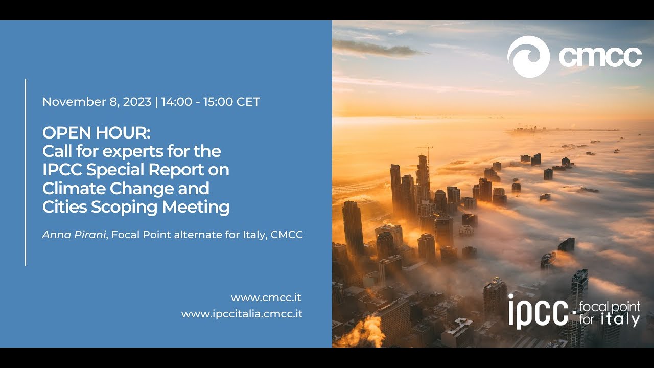 Open Hour: Call for experts for the IPCC Special Report on Climate Change and Cities Scoping Meeting