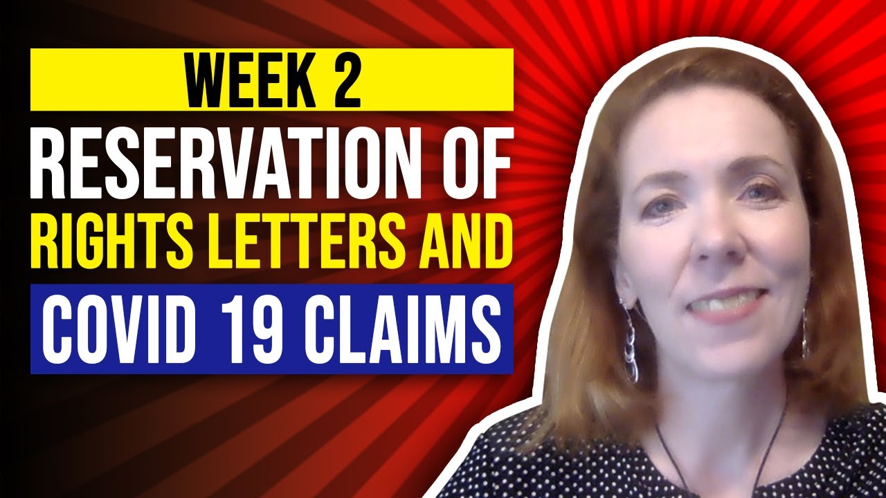 Week 2 The Art of Adjusting: Reservation of Rights letters and Covid 19