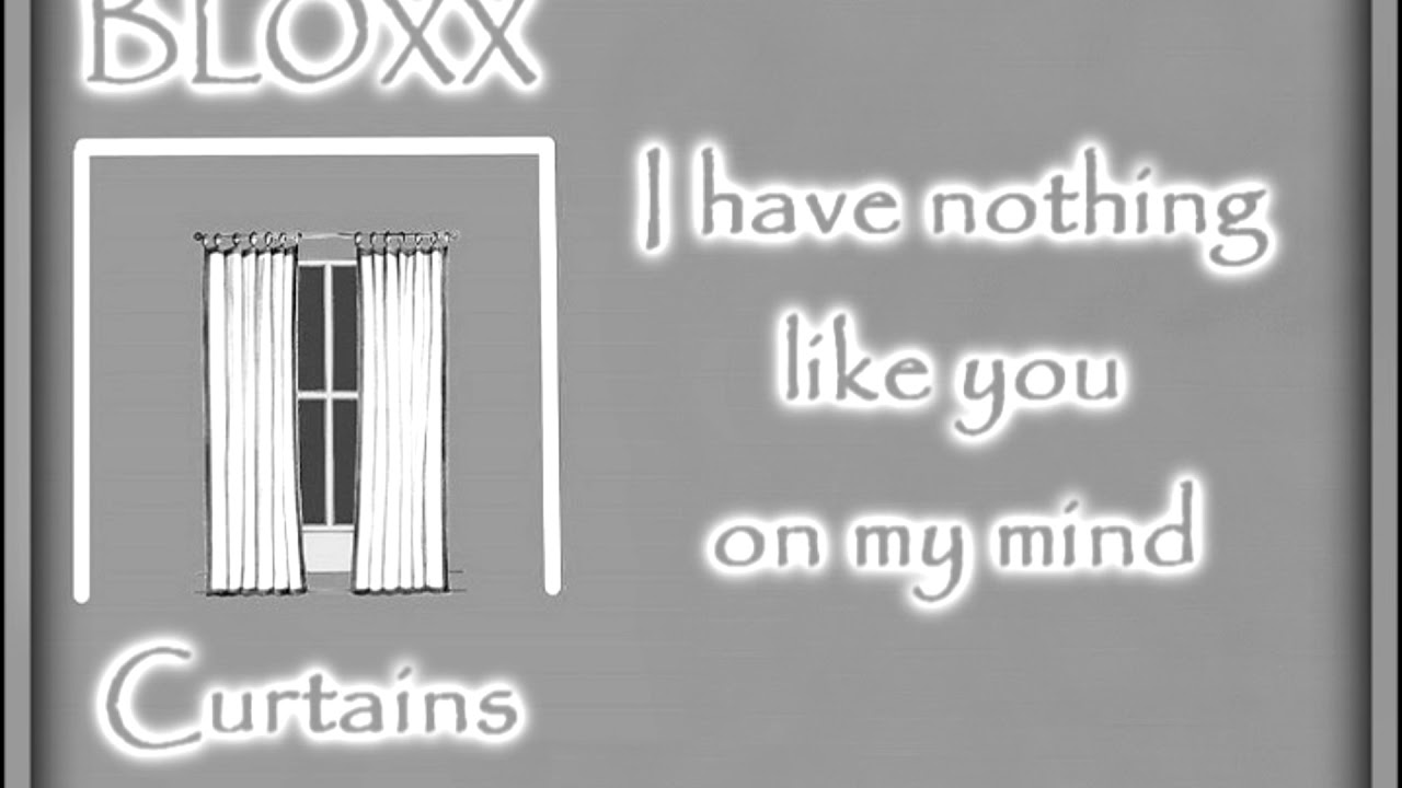 BLOXX - Curtains [Lyrics on screen]