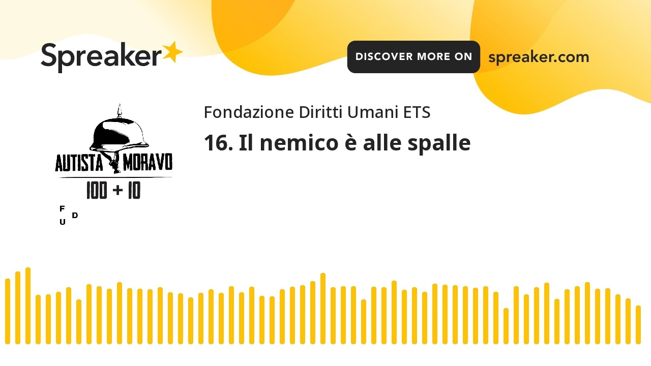 16. Il nemico è alle spalle