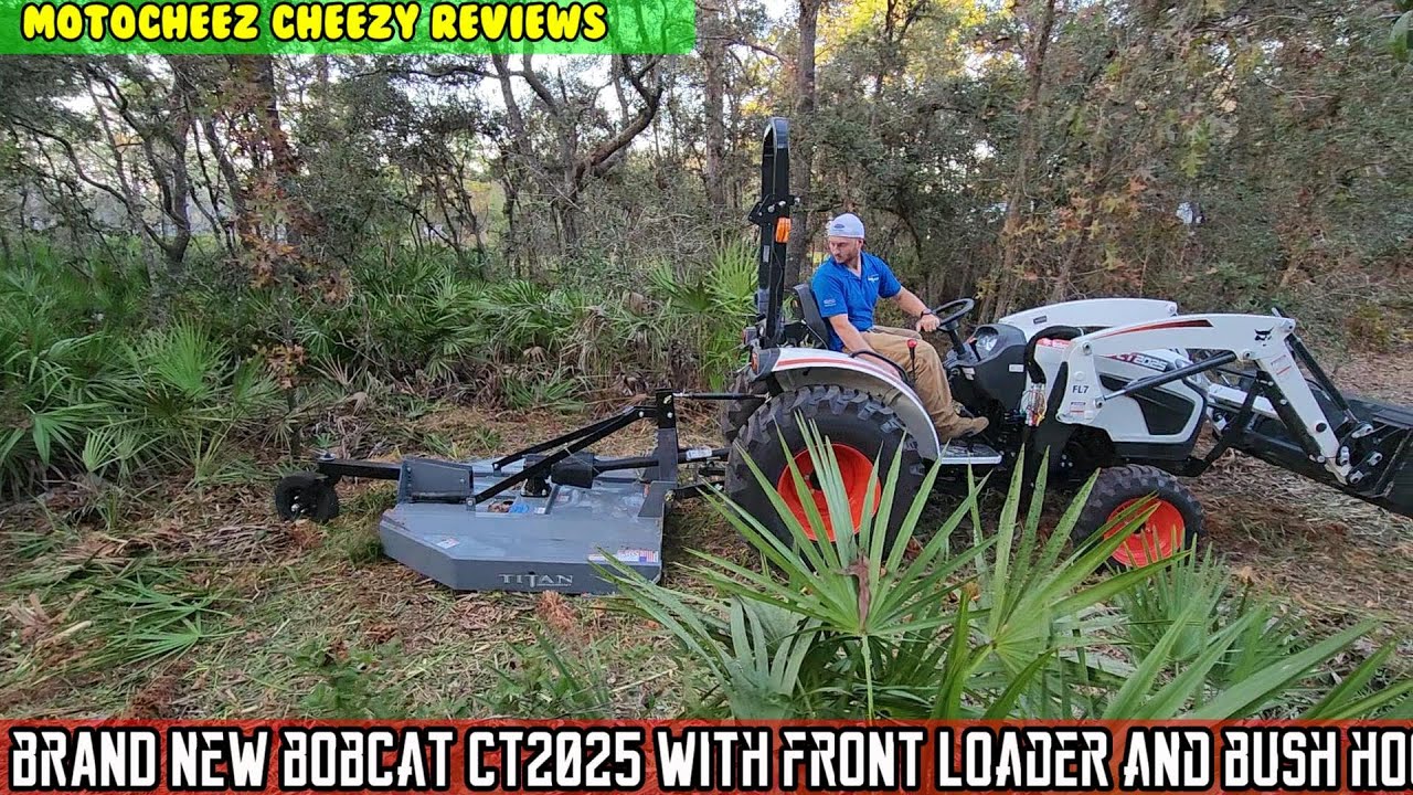 NEW BOBCAT CT2025 TRACTOR LOADER BUSH HOG, INFORMATION, WALK-THROUGH, MOWING, DOZING TREES, LIFTING