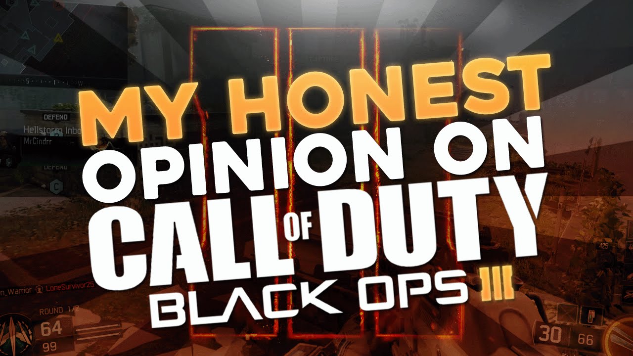 My Honest Opinion On Call of Duty: Black Ops 3 (Review)