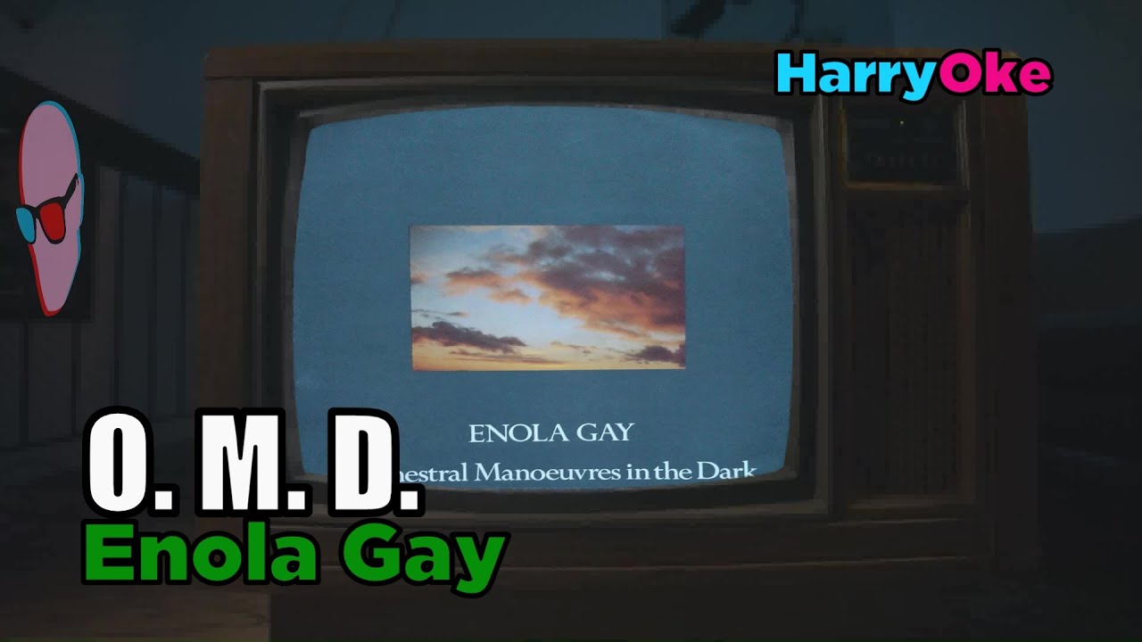 Orchestral Manoeuvres In The Dark - Enola Gay V2 (Karaoke with Lyrics)