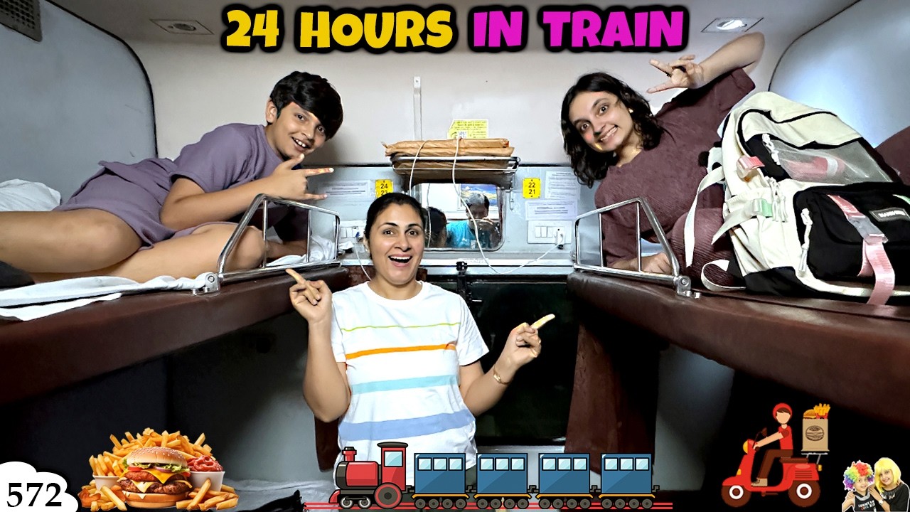 24 HOURS IN TRAIN | Ep 572 | Family Travel Vlog | Aayu and Pihu Show