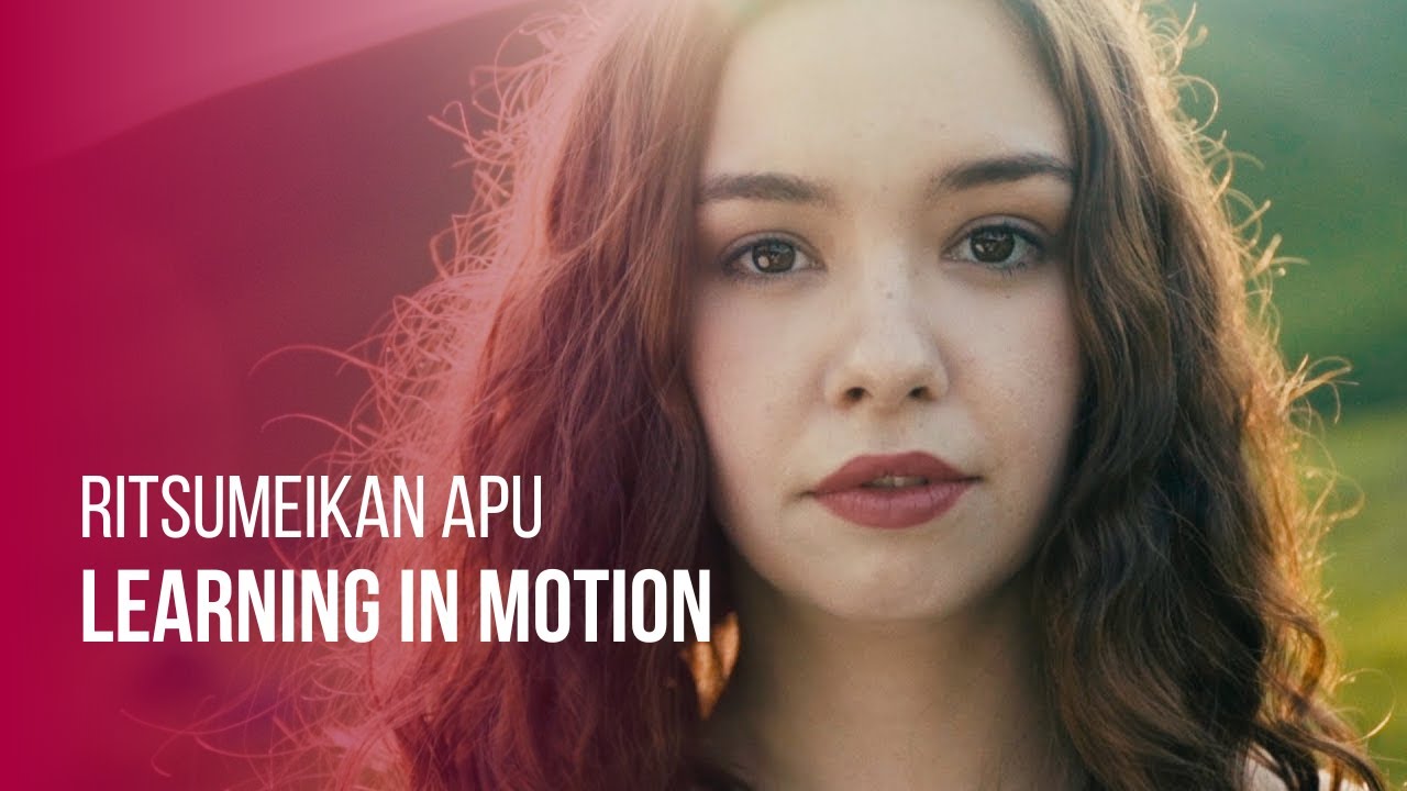 Ritsumeikan APU Learning in Motion