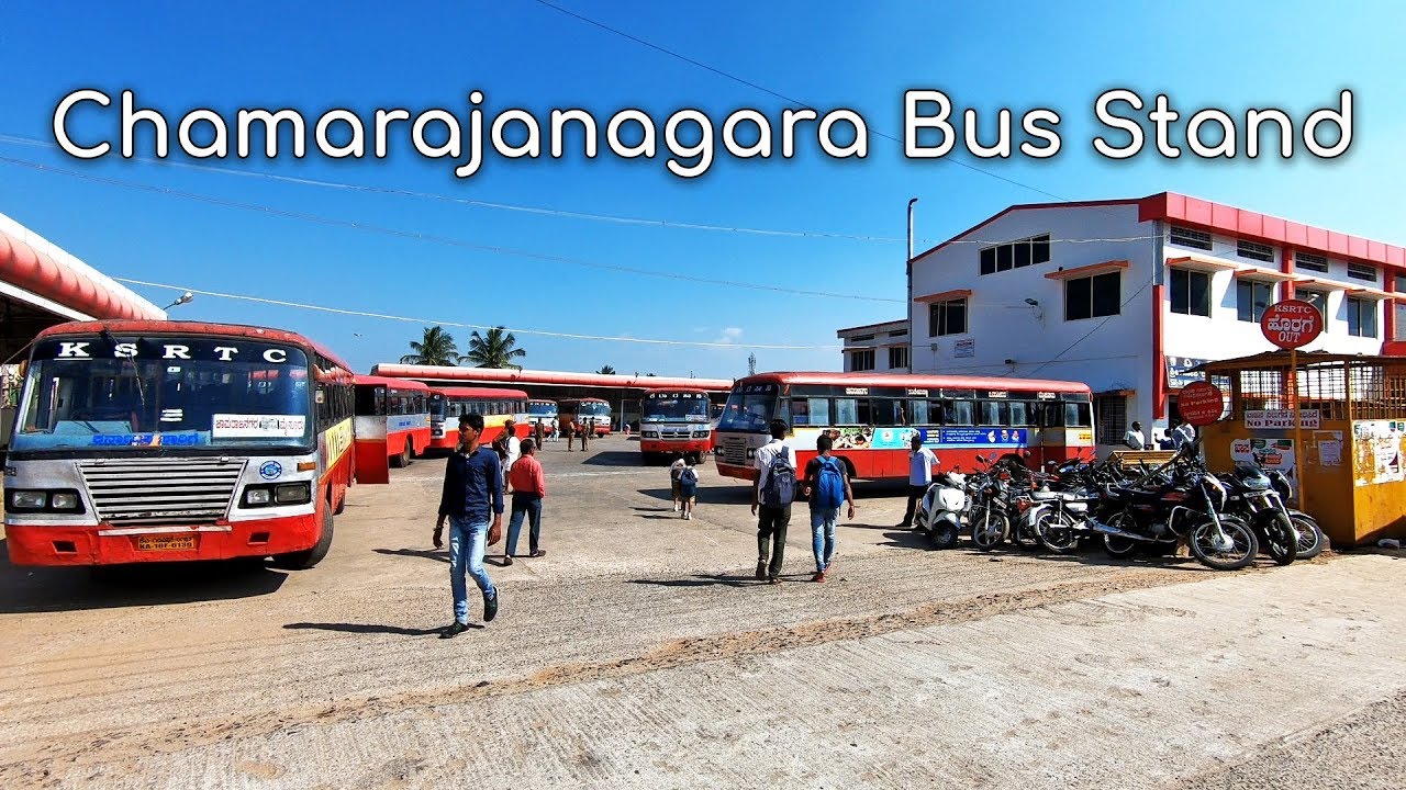 Chamarajanagara Bus Stand KSRTC | Chamarajanagara tourism Karnataka tourism