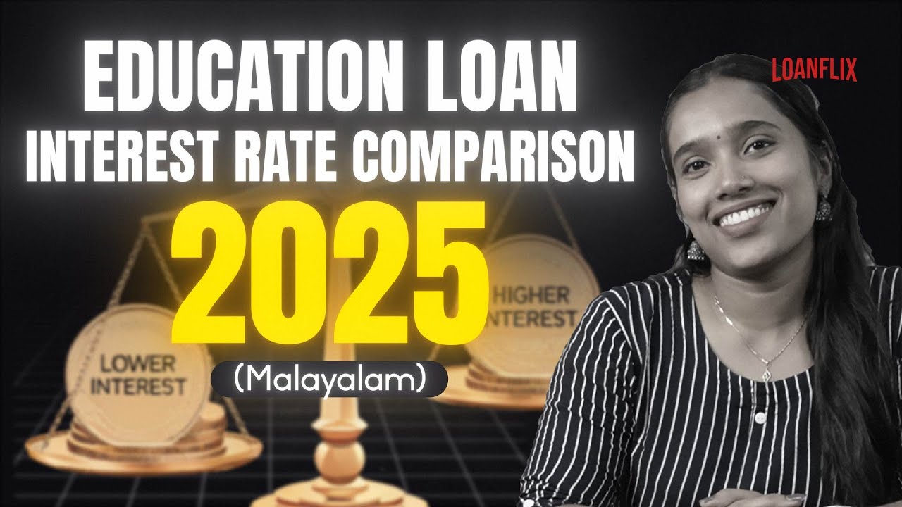 Education Loan Interest Rate Comparison of All Banks (2025) | Malayalam