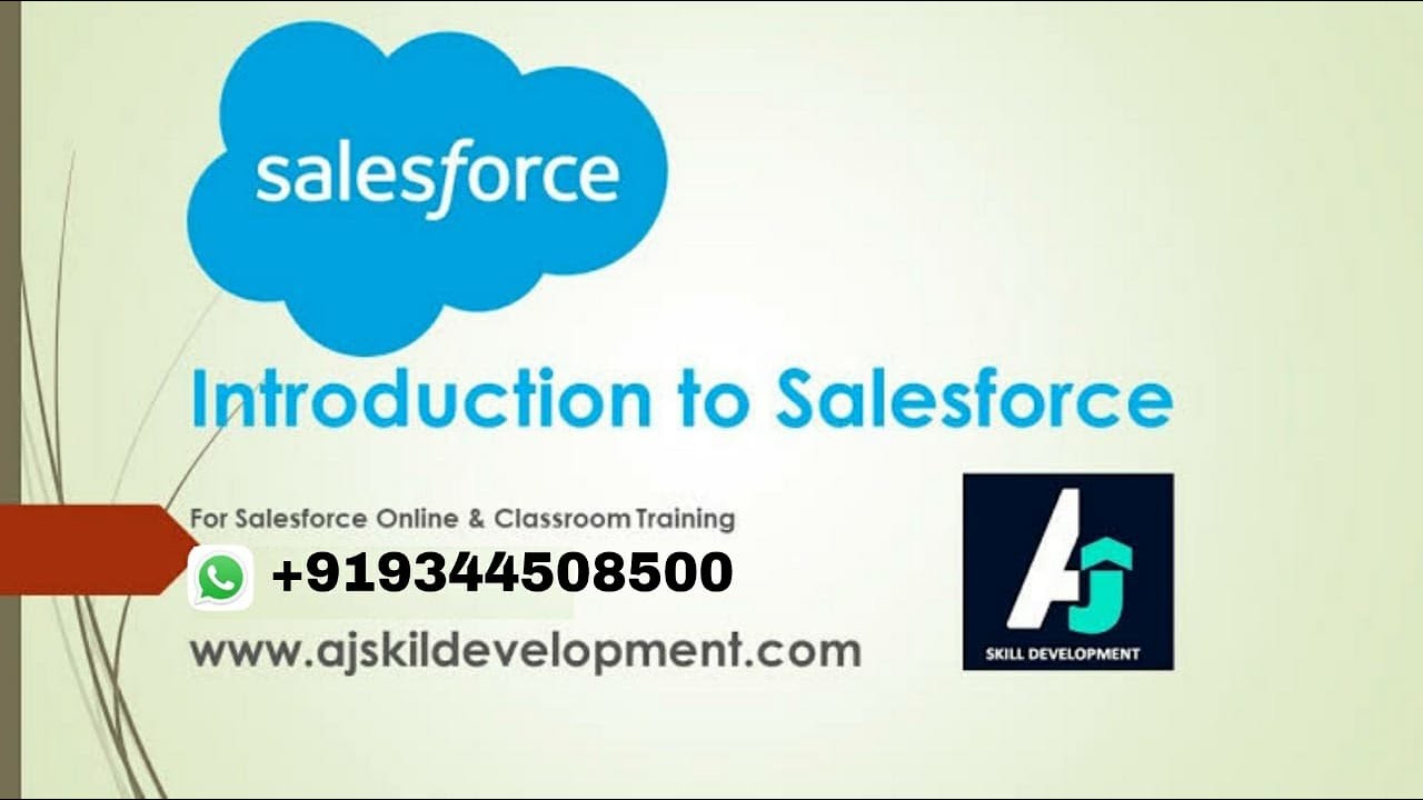 Introduction to Salesforce | Salesforce online  training | AJ Skill Development