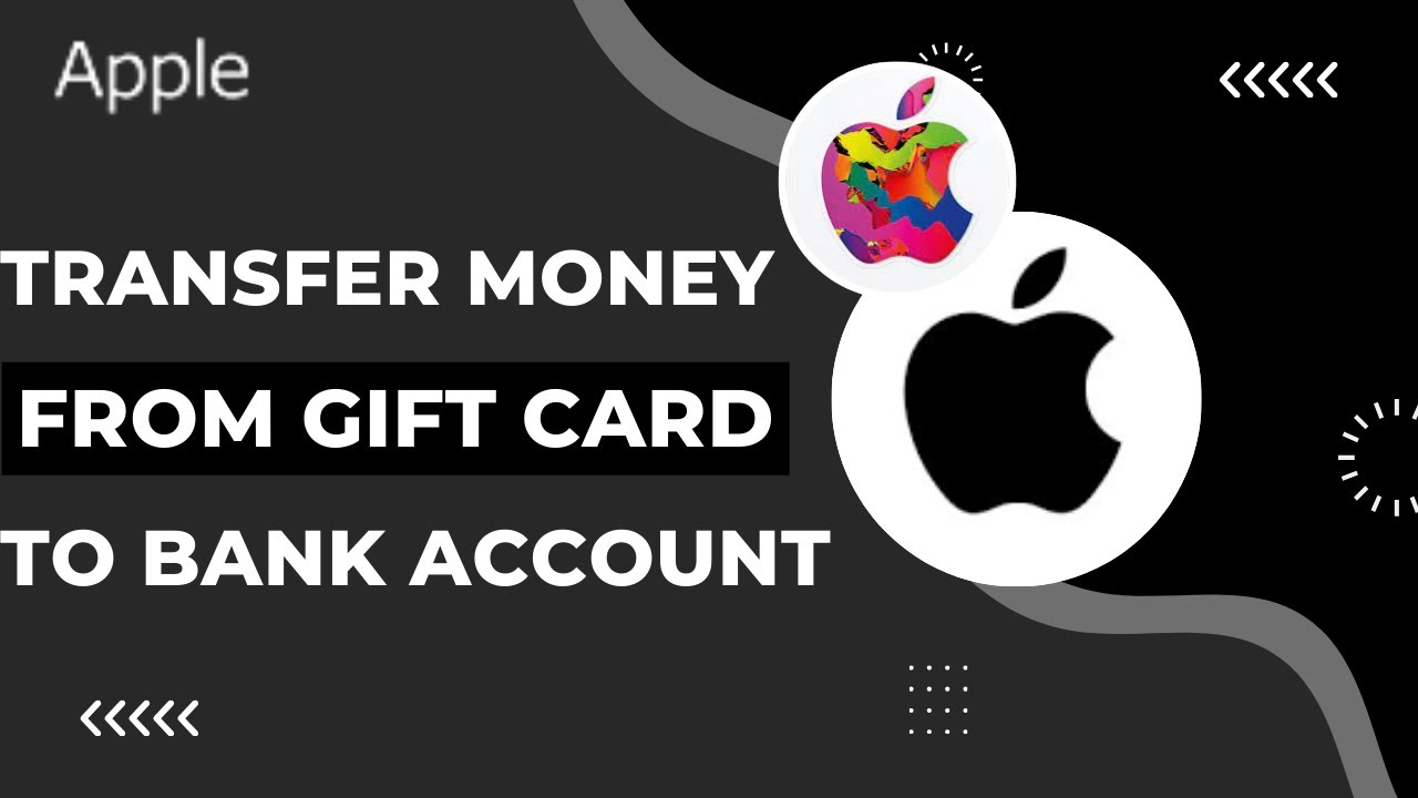 How To Transfer Money from Apple Gift Card to Bank Account !