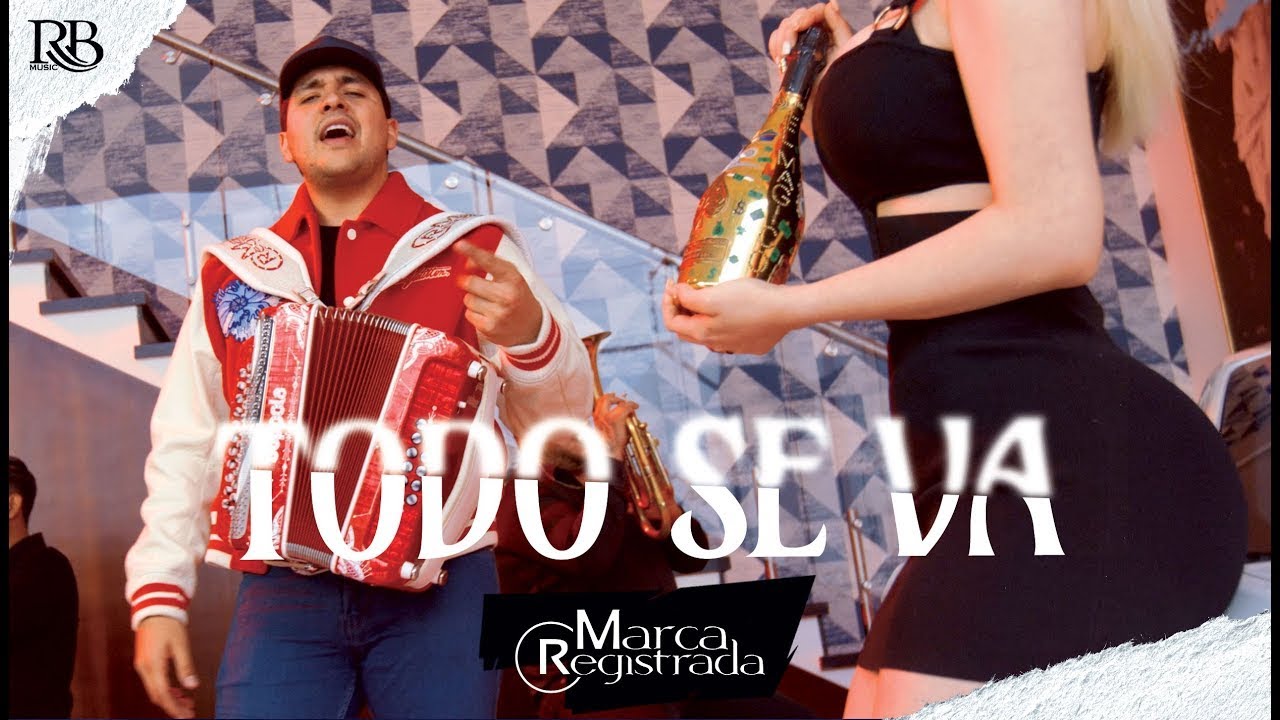 Marca Registrada - Todo Se Va [ LETRA / Lyrics ]