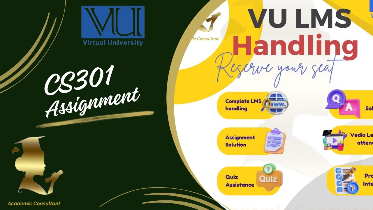 CS301 Assignment 1 Solution | Fall Semester 2024