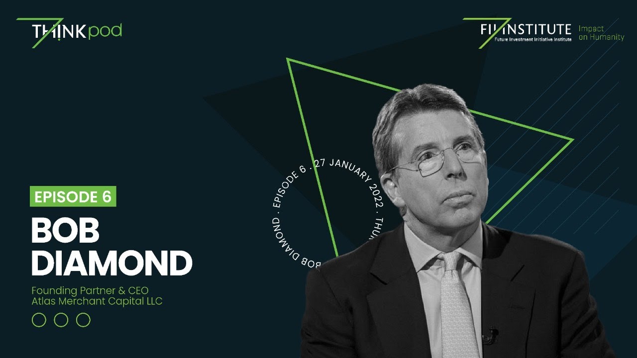 THINKpod Episode 006- Former Barclays CEO Bob Diamond on the future of banking, money and blockchain