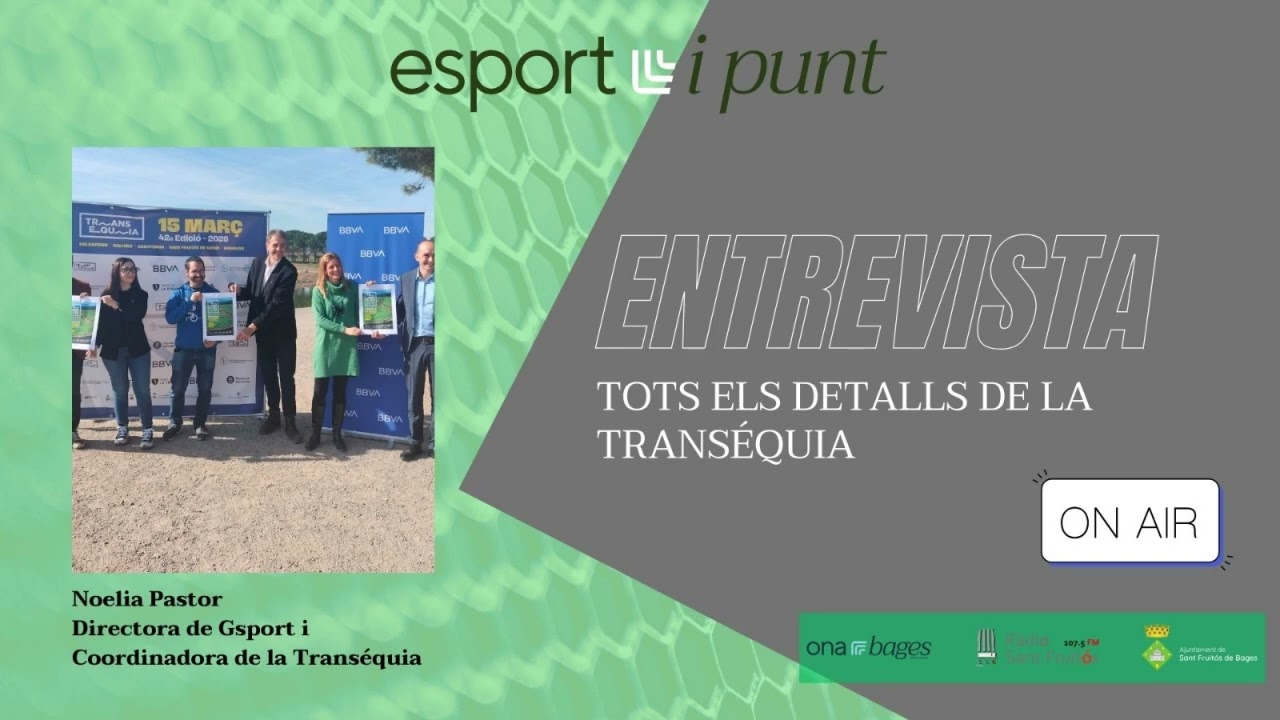 Tots els detalls de la Transéquia - 27/02/2026