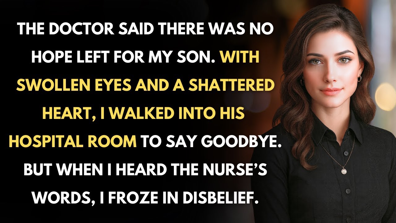 I Walked Into My Son’s Hospital Room to Say Goodbye—Then I Heard the Nurse Whisper the Words...